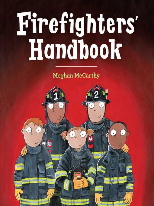 Title details for Firefighters' Handbook by Meghan McCarthy - Available